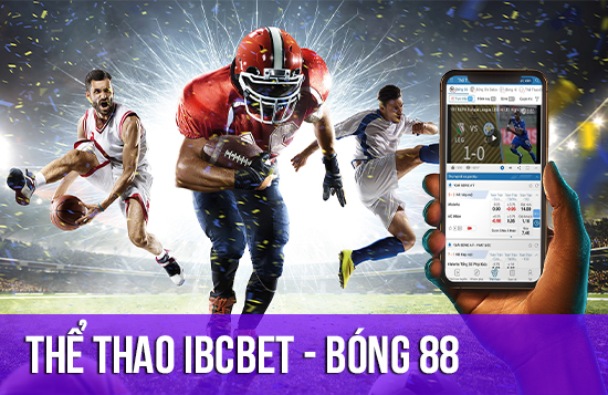 thể thao ibcbet bóng 88 LD789