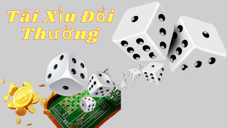 Luật chơi tài xỉu ăn tiền thật 